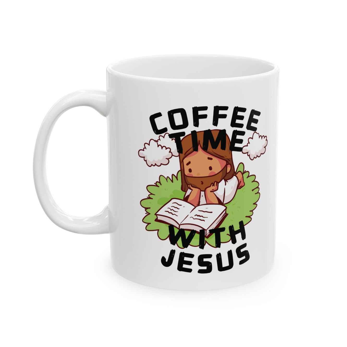 Coffee Time With Jesus Ceramic Mug (11oz, 15oz)