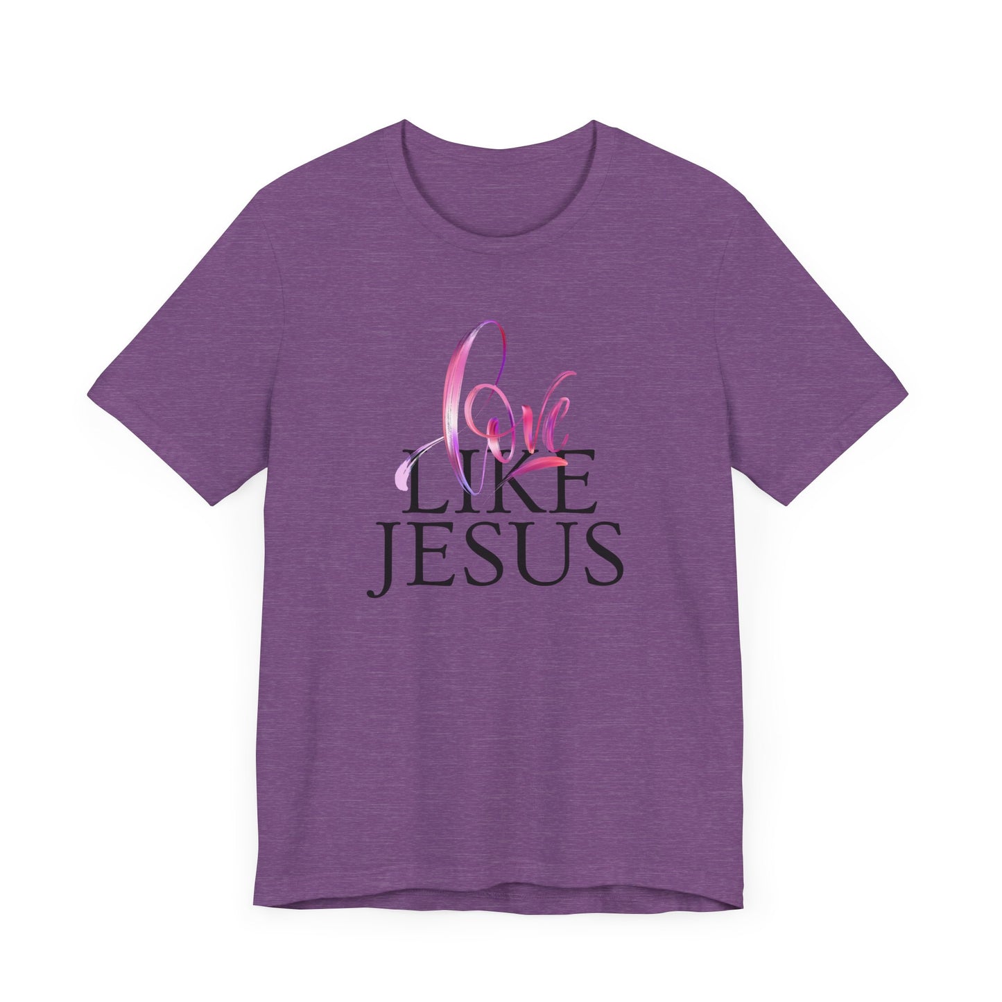 Love Like Jesus T-Shirt