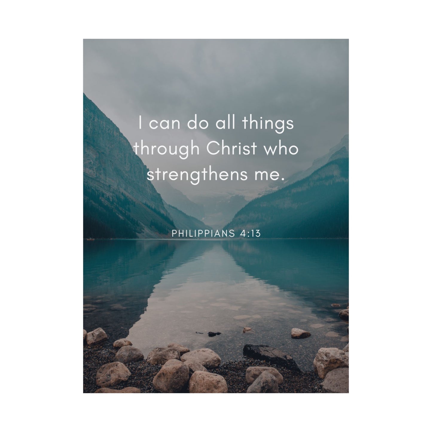 "I can do all things through Christ who strengthens me - Philippians 4:13 Inspirational Matte Vertical Posters