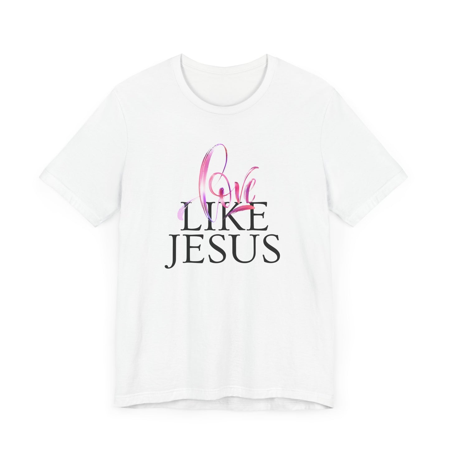 Love Like Jesus T-Shirt