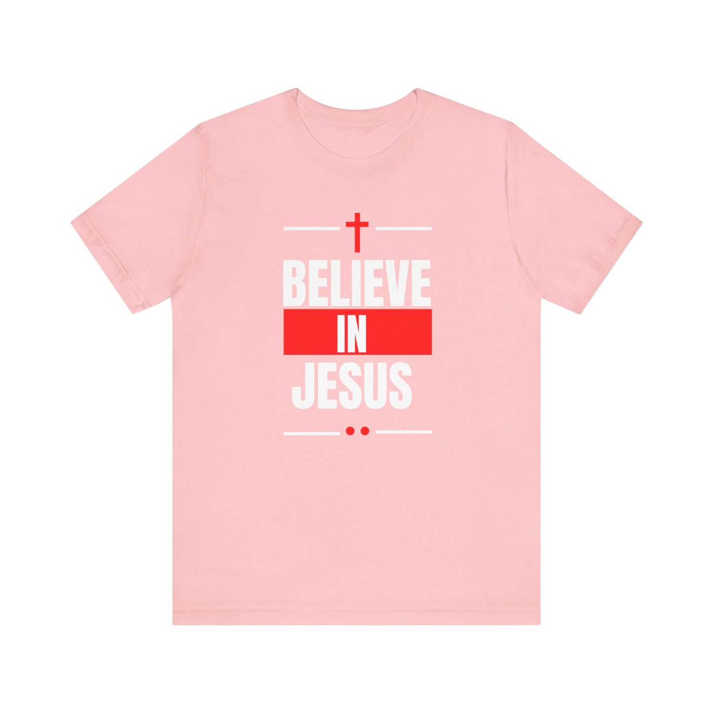 Believe In Jesus, Red, T-Shirt