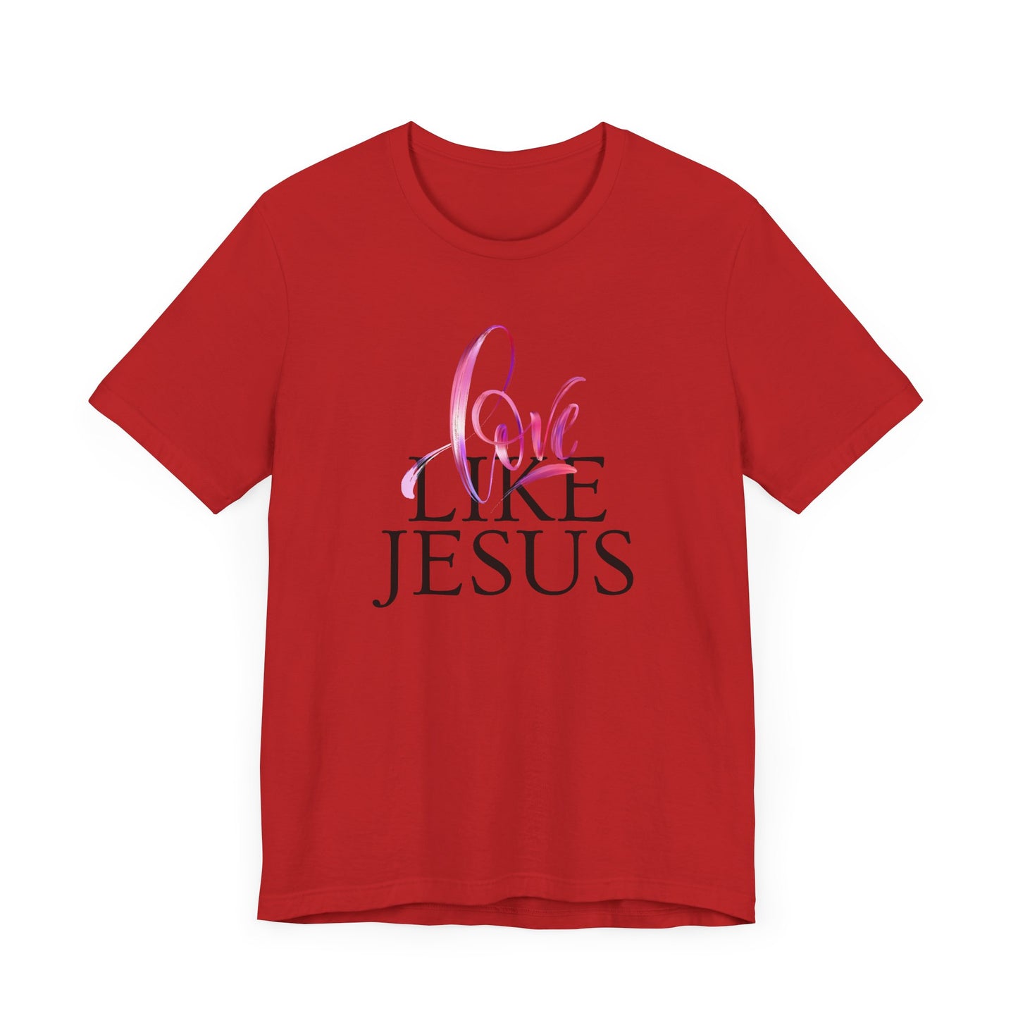 Love Like Jesus T-Shirt