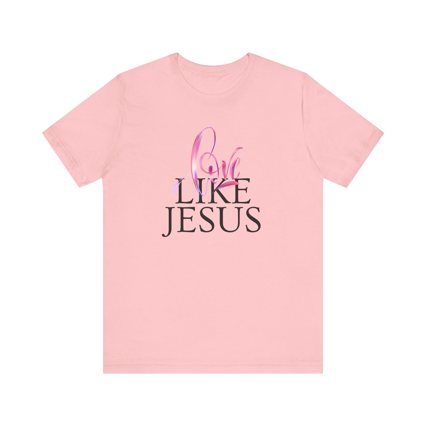 Love Like Jesus T-Shirt