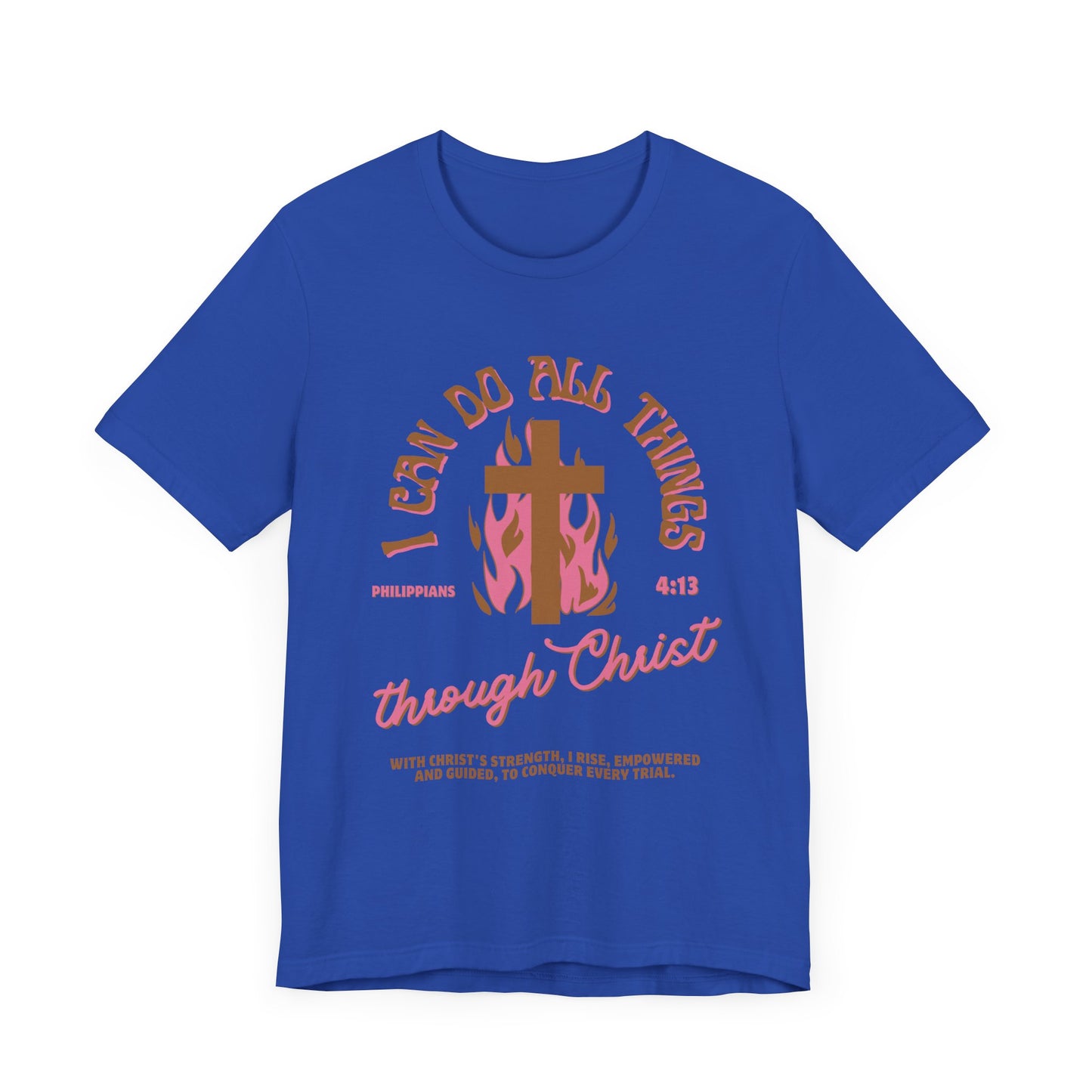 I Can Do All Things Through Christ, Pink, T-Shirt