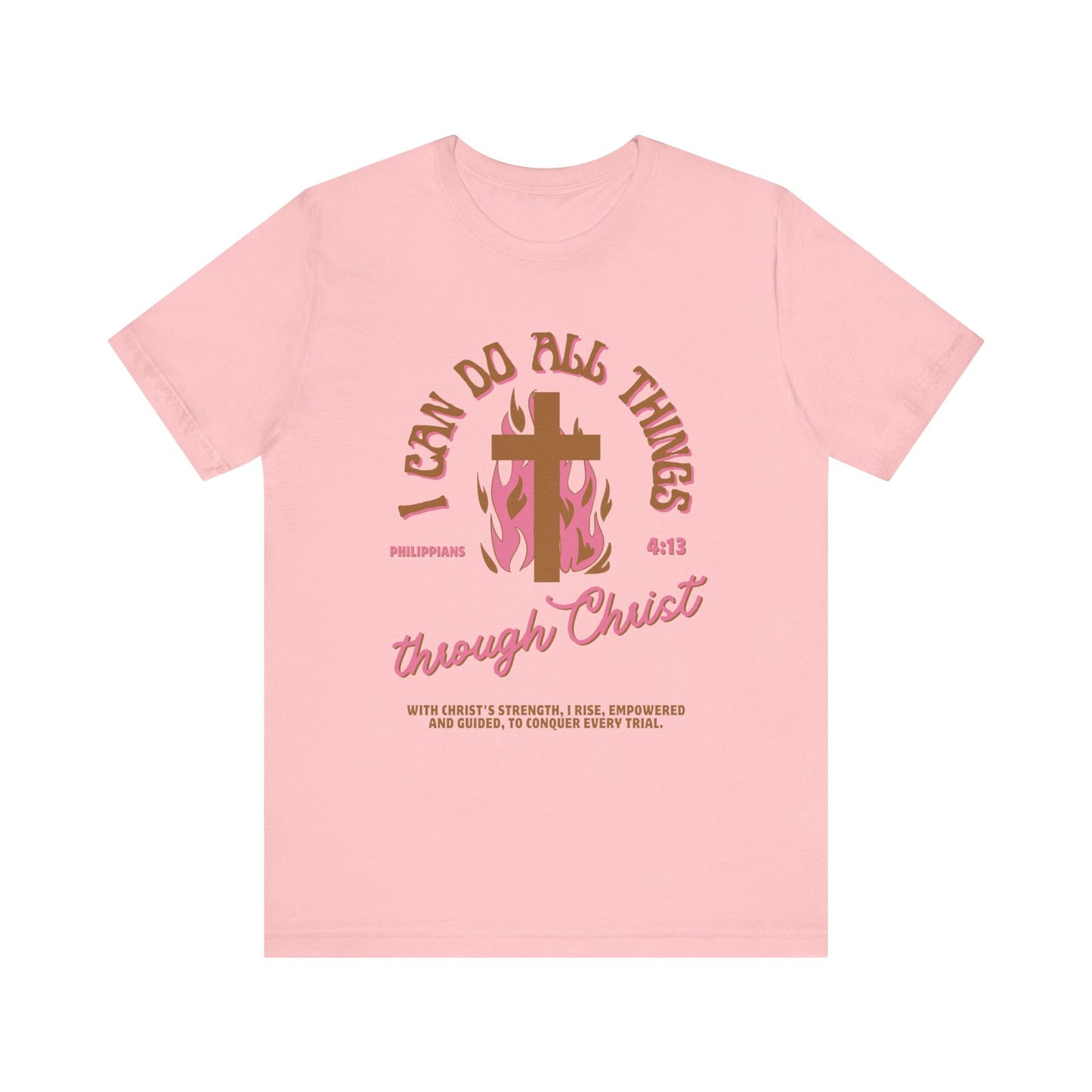 I Can Do All Things Through Christ, Pink, T-Shirt