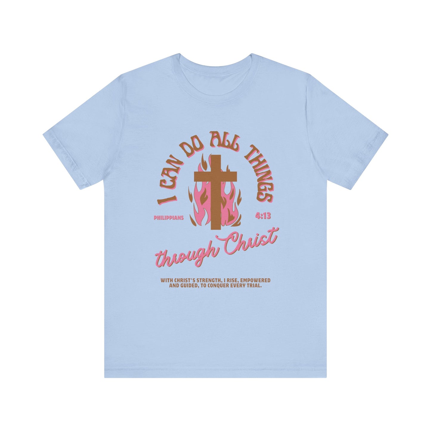 I Can Do All Things Through Christ, Pink, T-Shirt