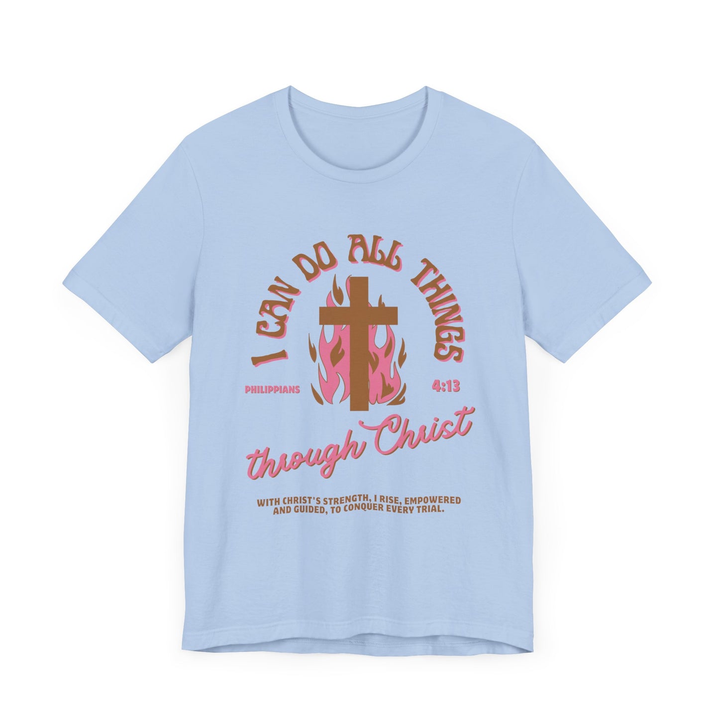 I Can Do All Things Through Christ, Pink, T-Shirt