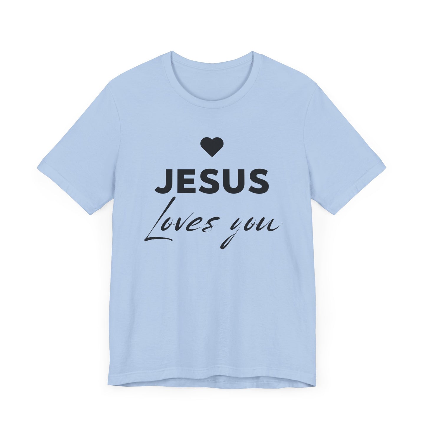 Jesus Loves you, T-Shirt