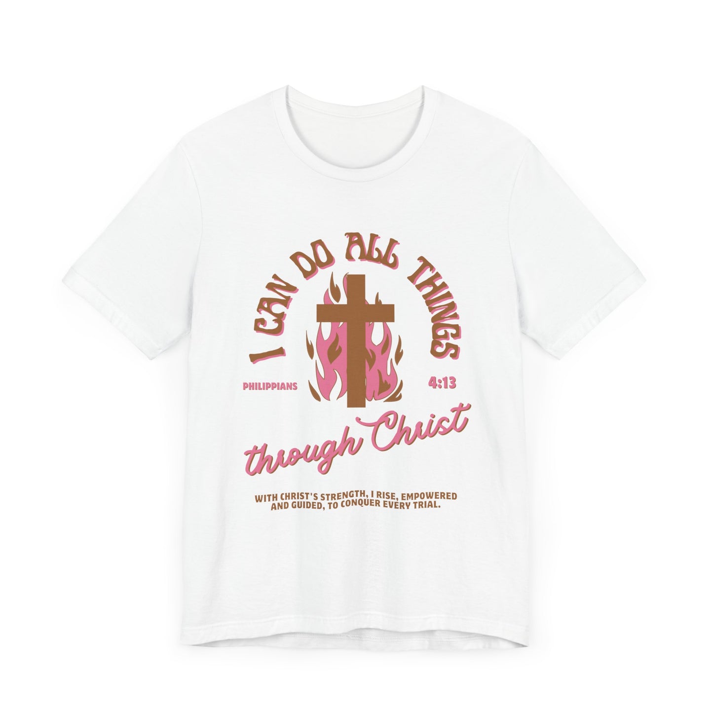 I Can Do All Things Through Christ, Pink, T-Shirt