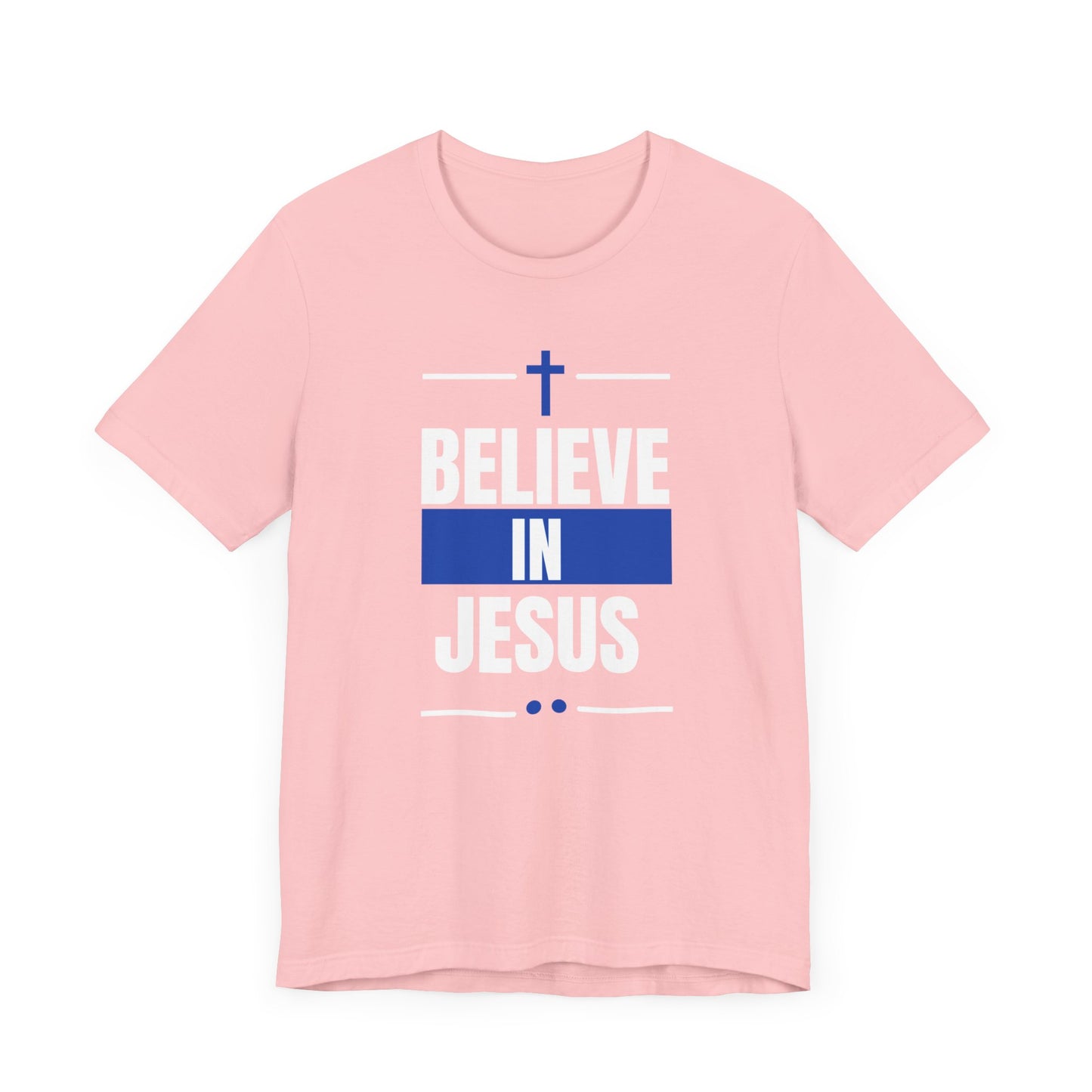 Believe In Jesus, Blue, T-Shirt