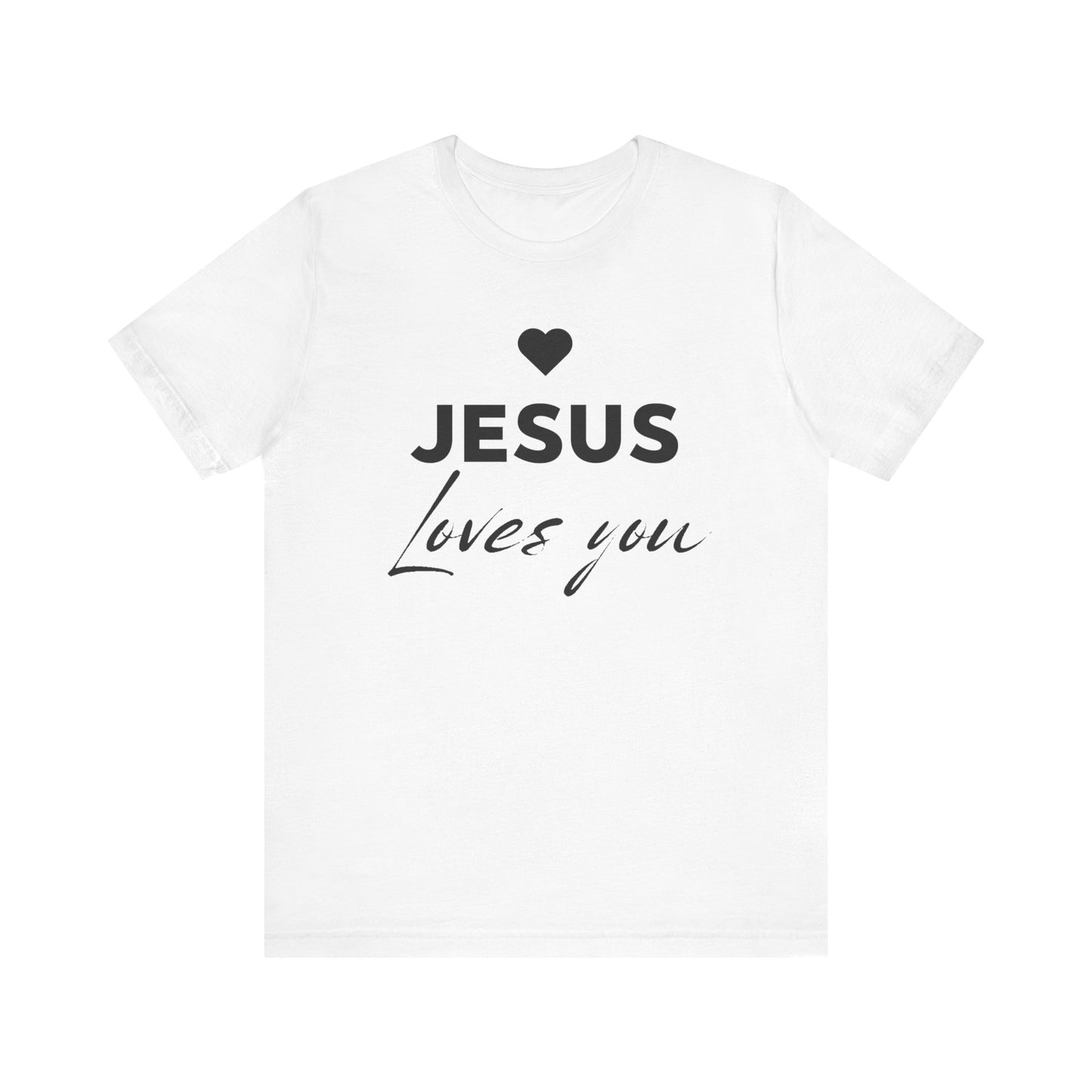 Jesus Loves you, T-Shirt