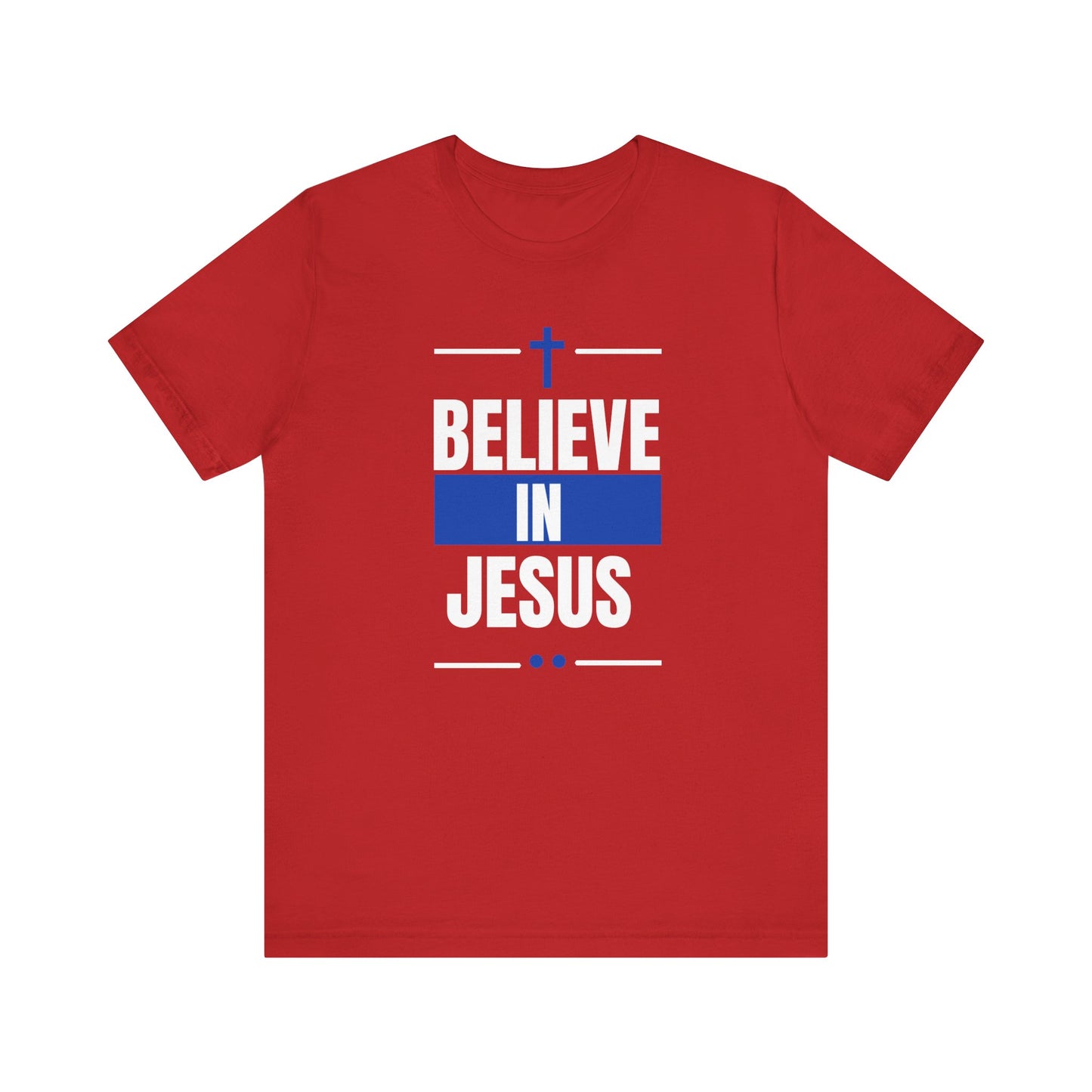 Believe In Jesus, Blue, T-Shirt