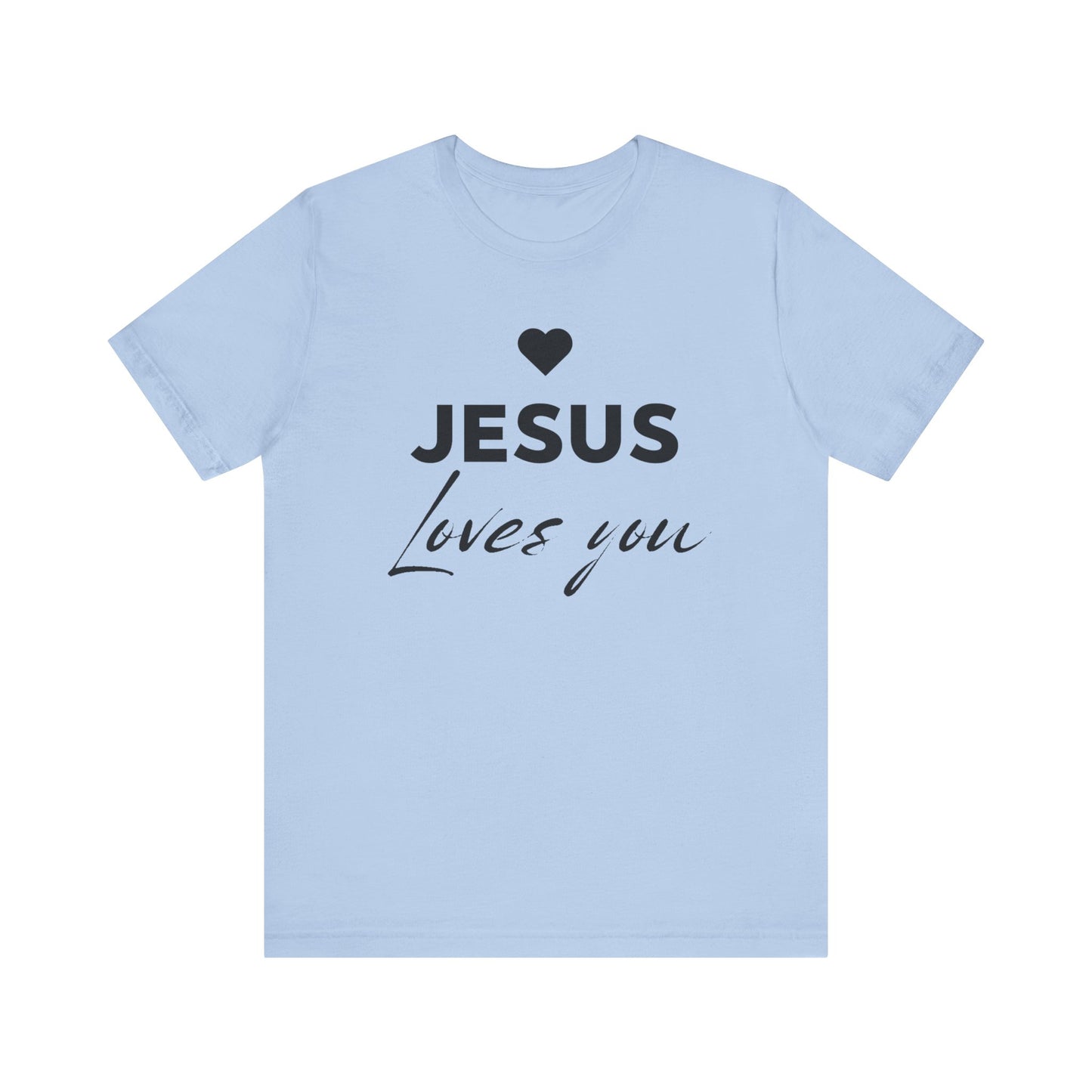 Jesus Loves you, T-Shirt