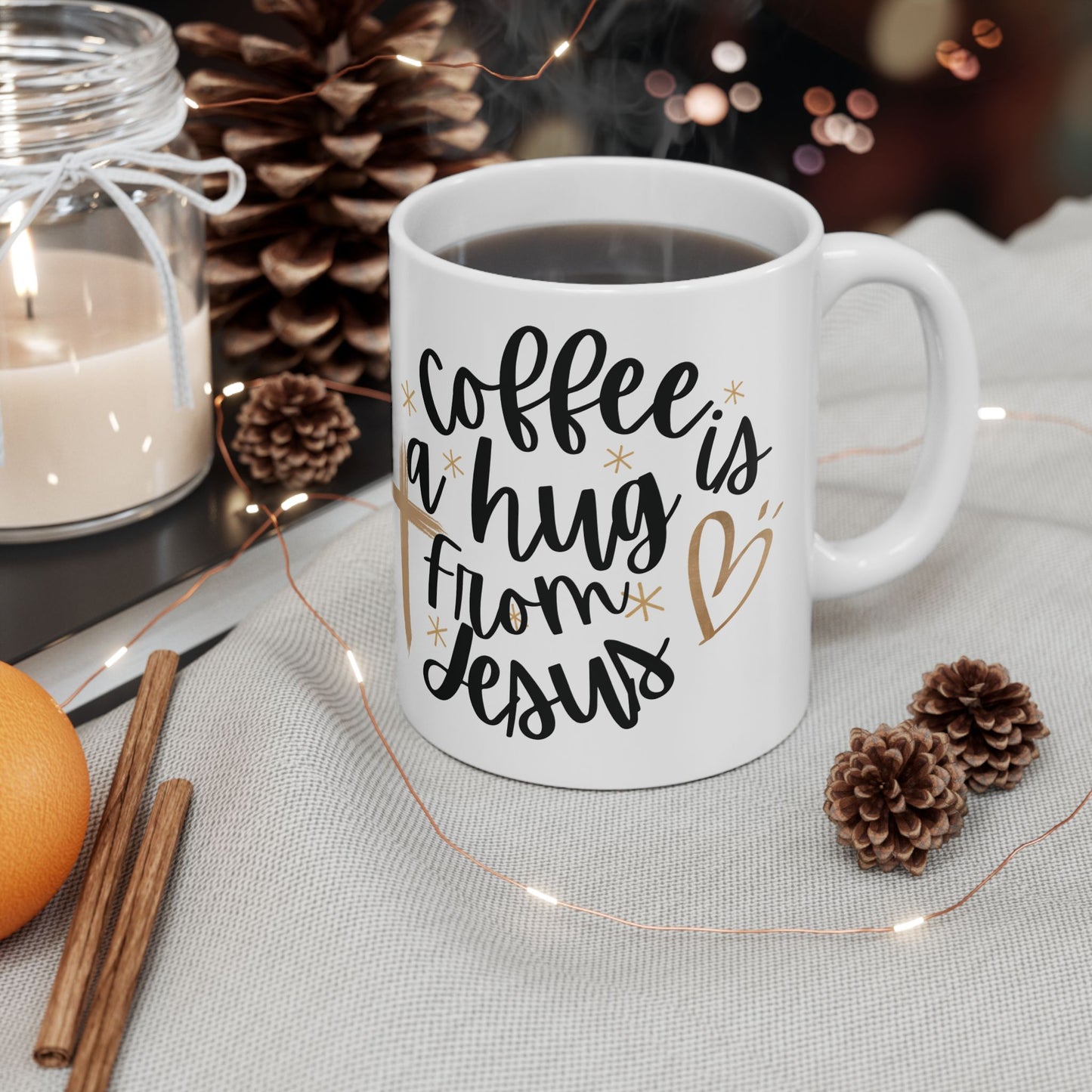 Coffee is a hug from Jesus Ceramic Mug (11oz, 15oz)